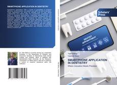 Bookcover of SMARTPHONE APPLICATION IN DENTISTRY