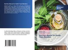 Nutrition Manual for Health Team Members的封面