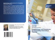 Implantology Lab Procedures for Completely Edentulous Patients kitap kapağı