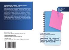 Couverture de Examining the Types of Teaching and Its Effective Effects on Students