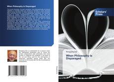 Buchcover von When Philosophy Is Disparaged