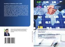 Investing in Uzbekistan (2017–2025)的封面