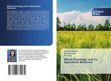 Portada del libro de Wheat Physiology and it's Agricultural Behaviour