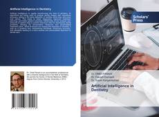 Bookcover of Artificial Intelligence in Dentistry
