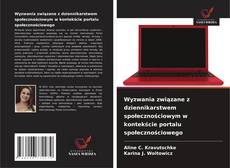 Wyzwania związane z dziennikarstwem społecznościowym w kontekście portalu społecznościowego的封面