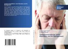 Temporomandibular Joint Disorders and Its Management的封面