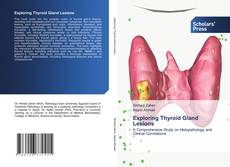 Обложка Exploring Thyroid Gland Lesions