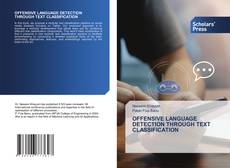 Copertina di OFFENSIVE LANGUAGE DETECTION THROUGH TEXT CLASSIFICATION