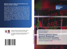 Borítókép a  Relation between Select Sectoral Shares and Macroeconomic Variables - hoz