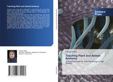 Copertina di Teaching Plant and Animal Anatomy