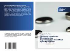 Copertina di Designing High Power Electrochemical Supercapacitors from Metal Hydroxychlorides