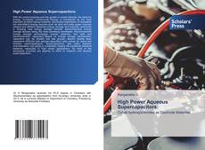 Copertina di High Power Aqueous Supercapacitors: