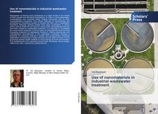 Copertina di Use of nanomaterials in industrial wastewater treatment