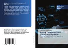 Copertina di Artificial General and Super Intelligence in Education