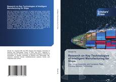 Copertina di Research on Key Technologies of Intelligent Manufacturing for Ships