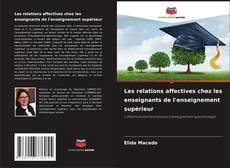 Borítókép a  Les relations affectives chez les enseignants de l'enseignement supérieur - hoz