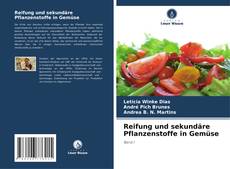 Capa do livro de Reifung und sekundäre Pflanzenstoffe in Gemüse 