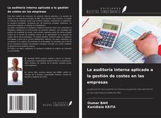 Buchcover von La auditoría interna aplicada a la gestión de costes en las empresas