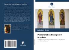 Bookcover of Patriarchat und Religion in Brasilien