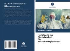 Bookcover of Handbuch zur Biosicherheit Für Mikrobiologie-Labor