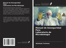 Buchcover von Manual de bioseguridad Para Laboratorio de Microbiología