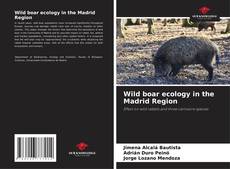 Capa do livro de Wild boar ecology in the Madrid Region 