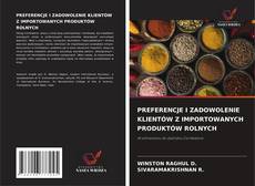 Borítókép a  PREFERENCJE I ZADOWOLENIE KLIENTÓW Z IMPORTOWANYCH PRODUKTÓW ROLNYCH - hoz