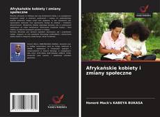Buchcover von Afrykańskie kobiety i zmiany społeczne