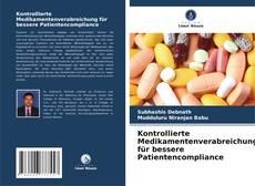 Kontrollierte Medikamentenverabreichung für bessere Patientencompliance kitap kapağı