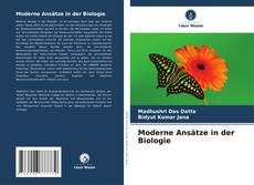 Moderne Ansätze in der Biologie kitap kapağı