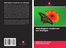 Couverture de Abordagens modernas em biologia