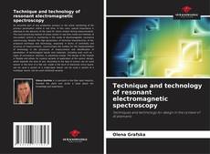 Buchcover von Technique and technology of resonant electromagnetic spectroscopy