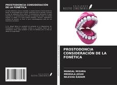 Copertina di PROSTODONCIA CONSIDERACIÓN DE LA FONÉTICA