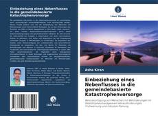Borítókép a  Einbeziehung eines Nebenflusses in die gemeindebasierte Katastrophenvorsorge - hoz