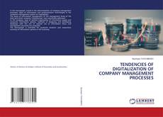 TENDENCIES OF DIGITALIZATION OF COMPANY MANAGEMENT PROCESSES的封面