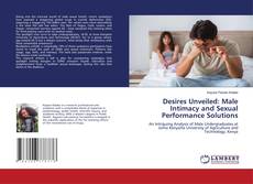 Desires Unveiled: Male Intimacy and Sexual Performance Solutions的封面