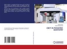 CBCT IN PEDIATRIC DENTISTRY的封面