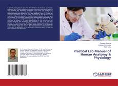Copertina di Practical Lab Manual of Human Anatomy & Physiology