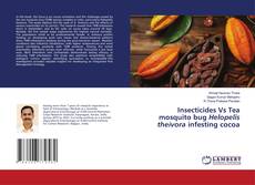 Insecticides Vs Tea mosquito bug Helopelis theivora infesting cocoa的封面