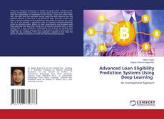 Buchcover von Advanced Loan Eligibility Prediction Systems Using Deep Learning