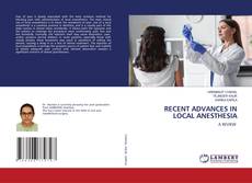 RECENT ADVANCES IN LOCAL ANESTHESIA的封面