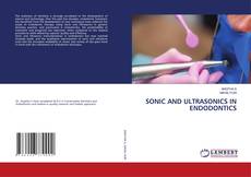 Copertina di SONIC AND ULTRASONICS IN ENDODONTICS