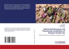 Buchcover von Optimized Brewing and Processing Conditions of Kenyan Purple Tea