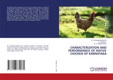 CHARACTERIZATION AND PERFORMANCE OF NATIVE CHICKEN OF KARNATAKA的封面