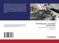 Capa do livro de The Mosquito - Lancaster Controversy 