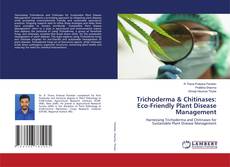 Trichoderma & Chitinases: Eco-Friendly Plant Disease Management kitap kapağı