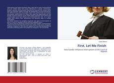 Couverture de First, Let Me Finish