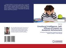 Capa do livro de Emotional Intelligence, Self-Efficacy & Impact on Academic Achievement 