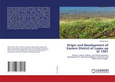 Buchcover von Origin and Development of Eastern District of Lagos up to 1981