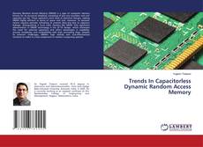 Capa do livro de Trends In Capacitorless Dynamic Random Access Memory 